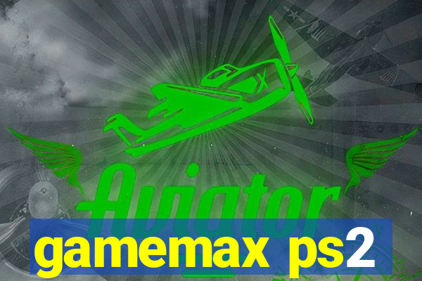 gamemax ps2